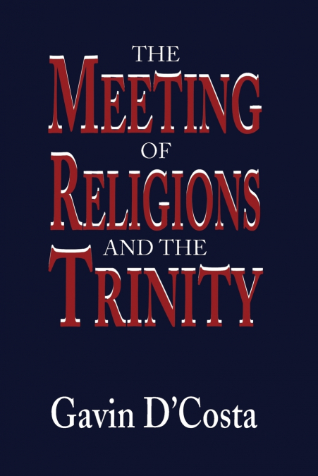 MEETING OF RELIGIONS AND THE TRINITY