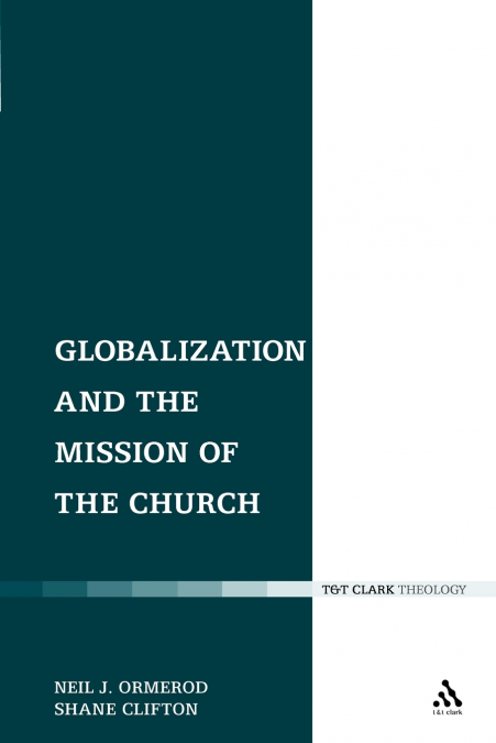GLOBALIZATION AND THE MISSION OF THE CHURCH