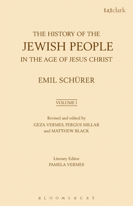 THE HISTORY OF THE JEWISH PEOPLE IN THE AGE OF JESUS CHRIST