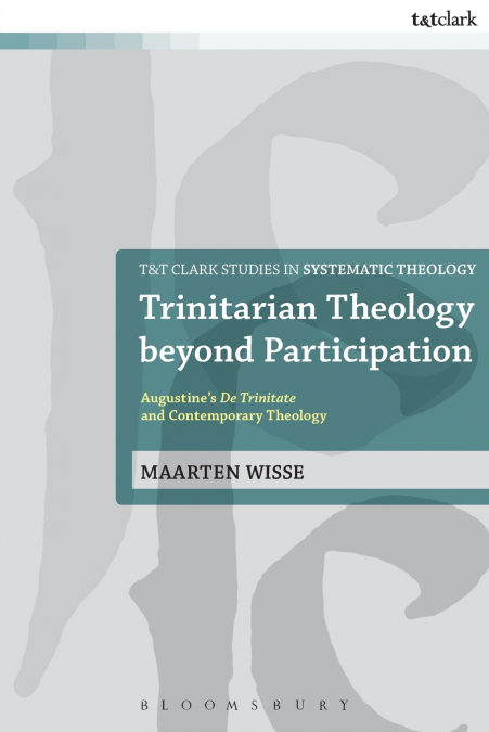 TRINITARIAN THEOLOGY BEYOND PARTICIPATION
