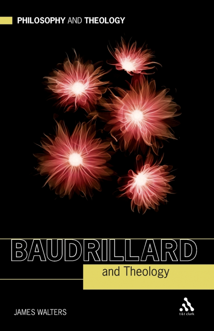 BAUDRILLARD AND THEOLOGY