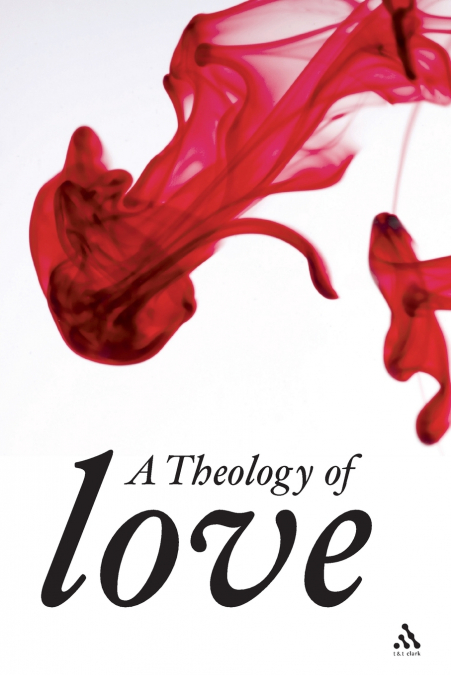 TEOLOGIA DEL AMOR