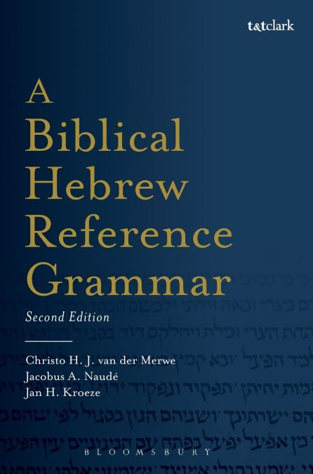 A BIBLICAL HEBREW REFERENCE GRAMMAR