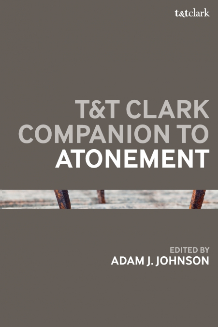 T&T CLARK COMPANION TO ATONEMENT