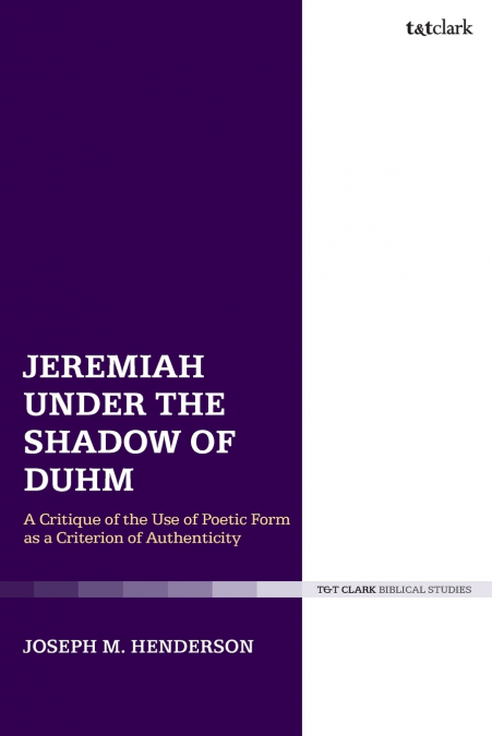 JEREMIAH UNDER THE SHADOW OF DUHM