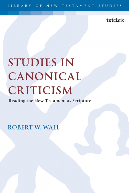 STUDIES IN CANONICAL CRITICISM