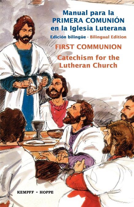 FIRST COMMUNION FOR THE LUTHERAN CHURCH, BILINGUAL