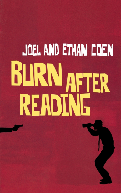 BURN AFTER READING