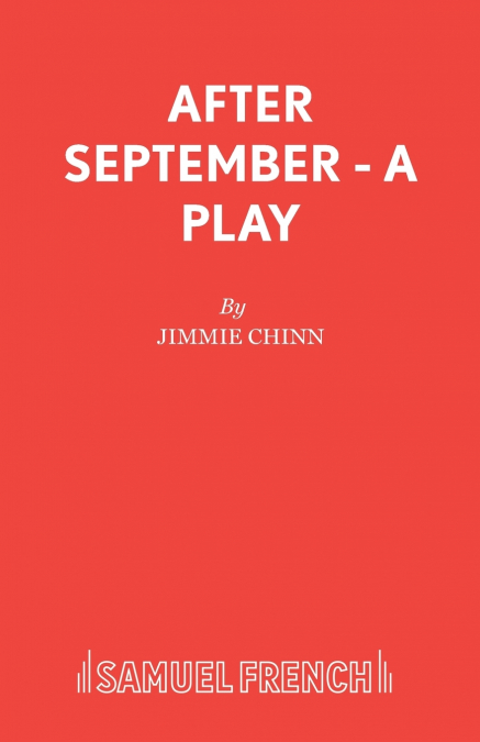 AFTER SEPTEMBER - A PLAY