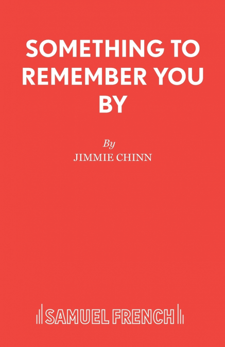 SOMETHING TO REMEMBER YOU BY