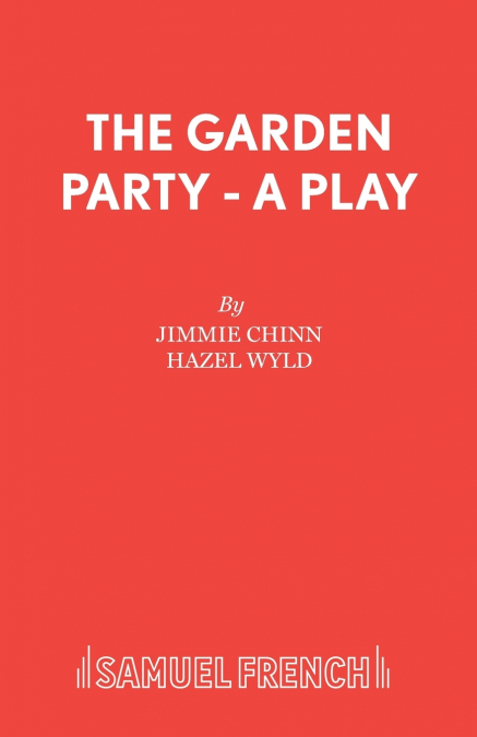THE GARDEN PARTY - A PLAY