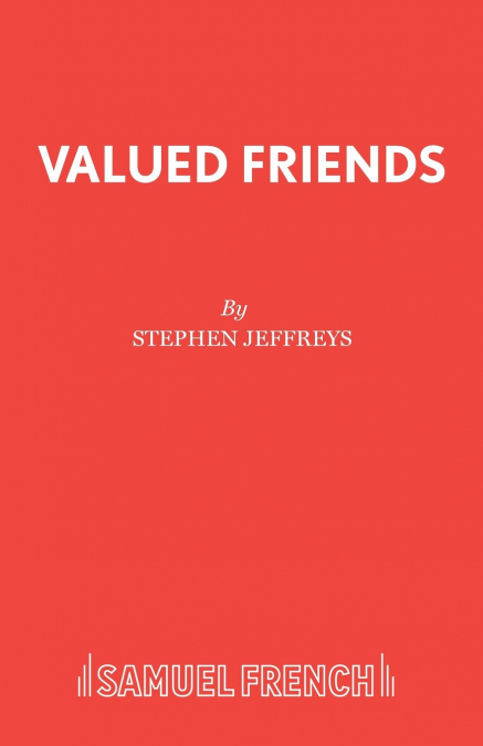 VALUED FRIENDS