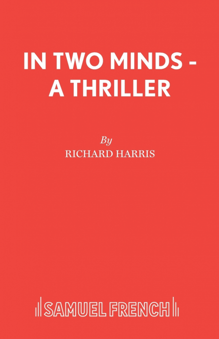 IN TWO MINDS - A THRILLER