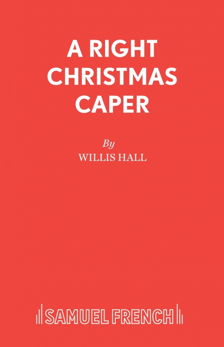 A RIGHT CHRISTMAS CAPER