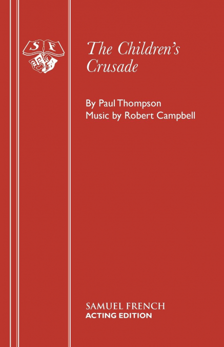 THE CHILDREN?S CRUSADE