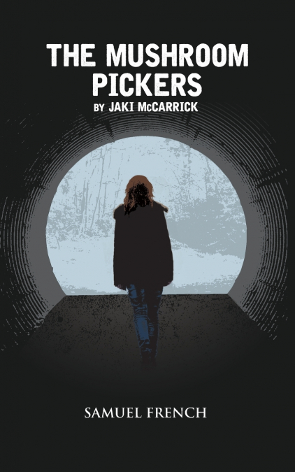 THE MUSHROOM PICKERS