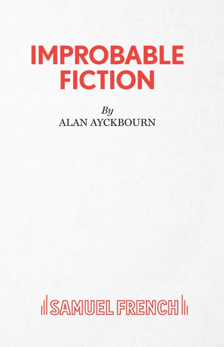 IMPROBABLE FICTION