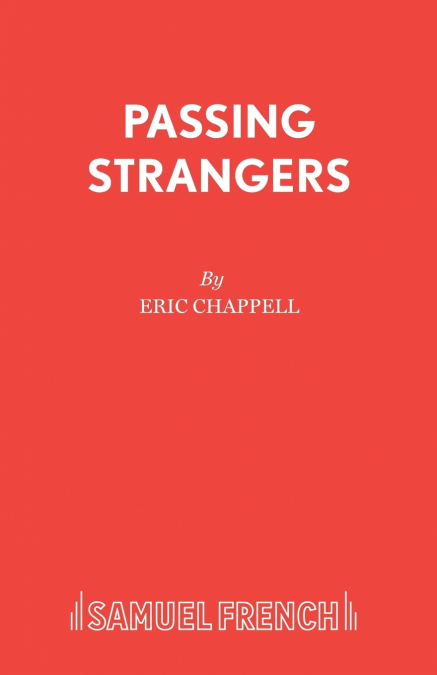 PASSING STRANGERS