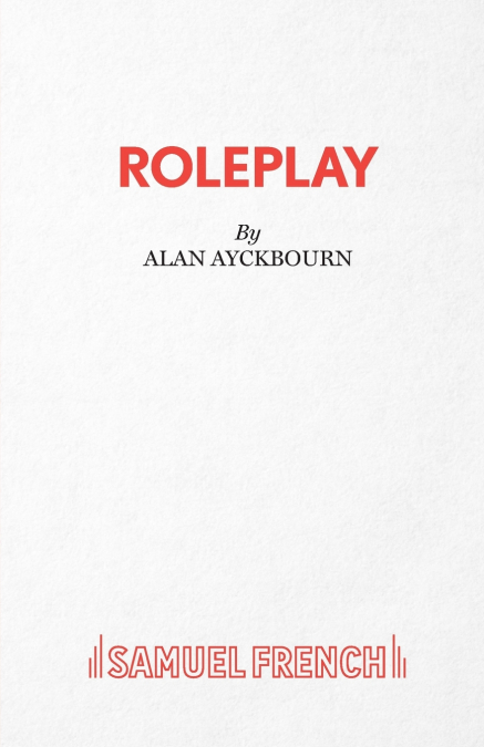 ROLEPLAY - A COMEDY