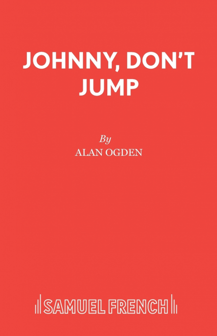JOHNNY, DON?T JUMP