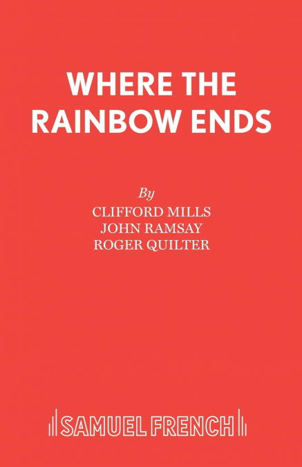 WHERE THE RAINBOW ENDS
