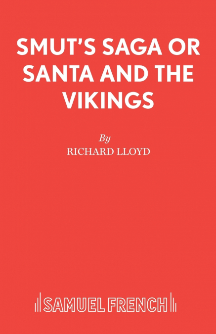SMUT?S SAGA OR SANTA AND THE VIKINGS