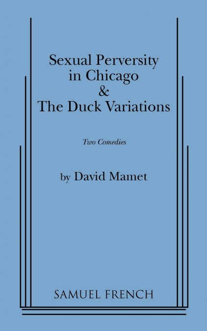 SEXUAL PERVERSITY IN CHICAGO AND THE DUCK VARIATIONS