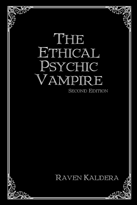 THE ETHICAL PSYCHIC VAMPIRE