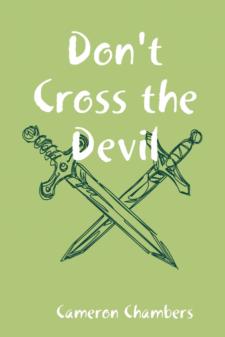 DON?T CROSS THE DEVIL