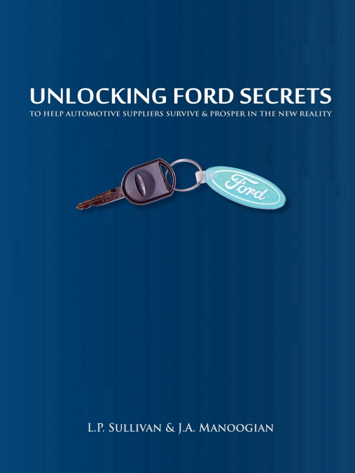 UNLOCKING FORD SECRETS