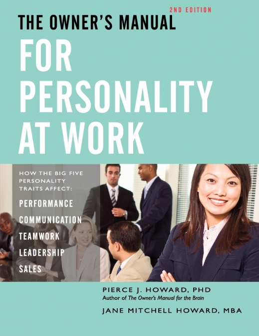 THE OWNER?S MANUAL FOR PERSONALITY AT WORK (2ND ED.)