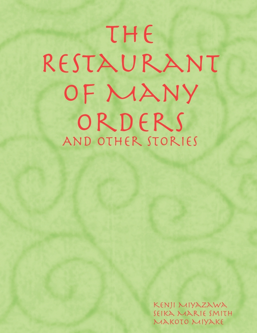 THE RETAURANT OF MANY ORDERS