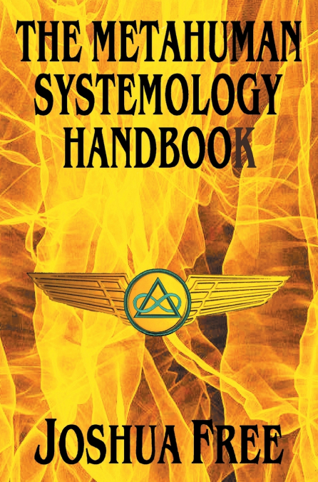 THE METAHUMAN SYSTEMOLOGY HANDBOOK