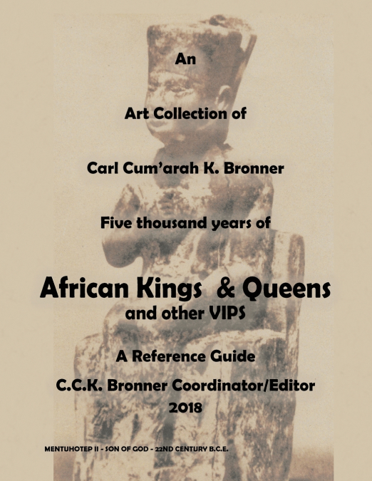 AN ART COLLECTION OF FIVE THOUSAND YEARS OF AFRICAN KINGS &