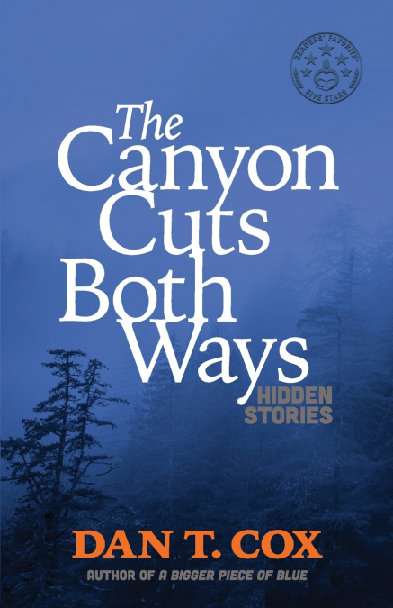 THE CANYON CUTS BOTH WAYS