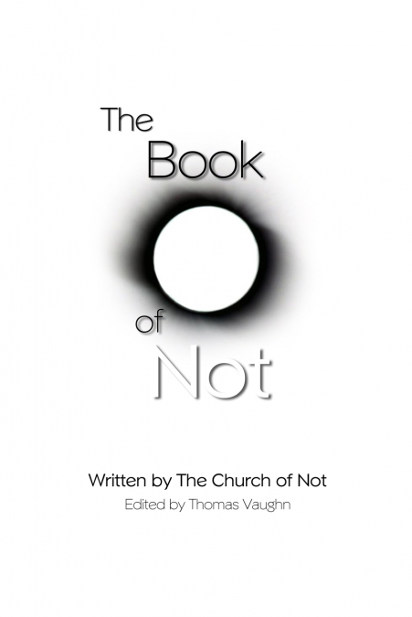 THE BOOK OF NOT