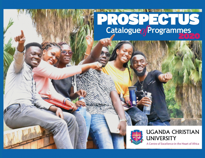 UGANDA CHRISTIAN UNIVERSITY PROSPECTUS APRIL 2020