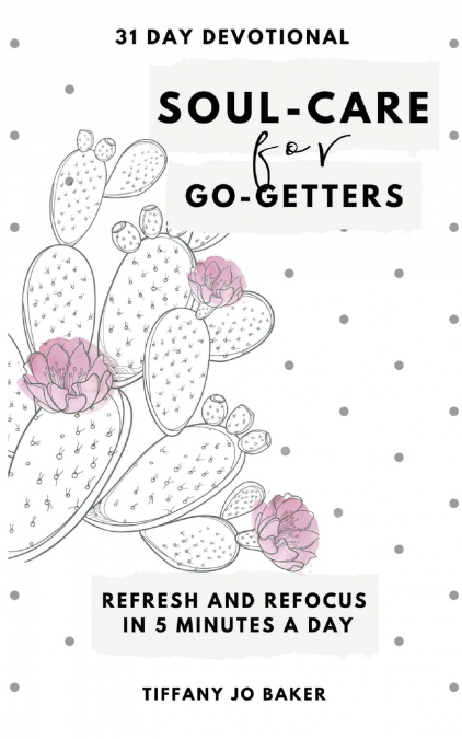 SOUL-CARE FOR GO-GETTERS