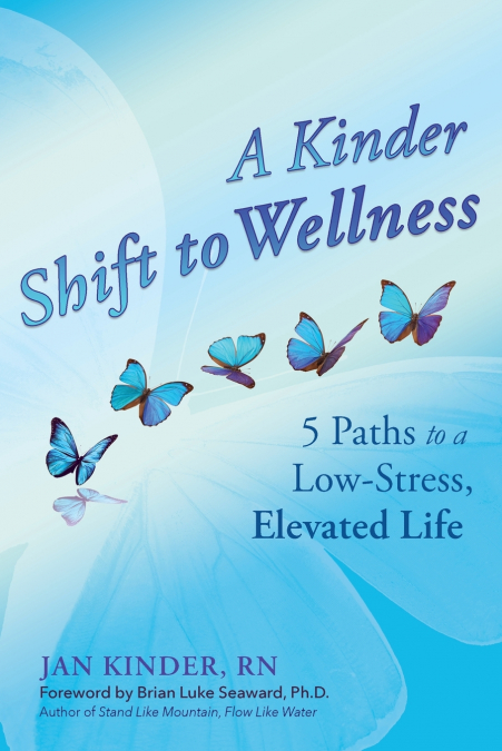 A KINDER SHIFT TO WELLNESS