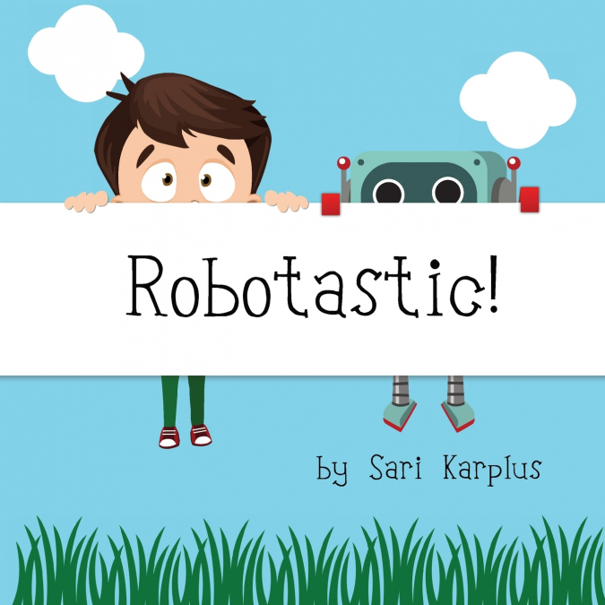 ROBOTASTIC!