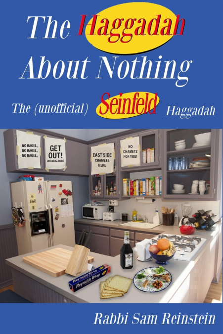THE HAGGADAH ABOUT NOTHING