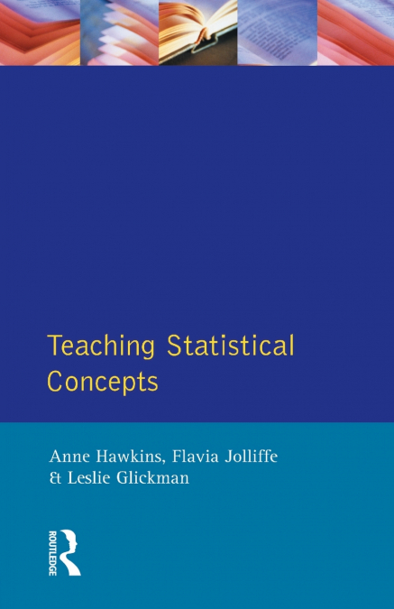 TEACHING STATISTICAL CONCEPTS