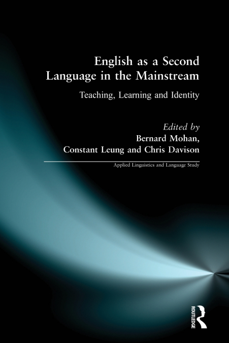 ENGLISH AS A SECOND LANGUAGE IN THE MAINSTREAM