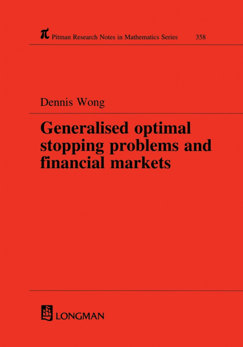 GENERALIZED OPTIMAL STOPPING PROBLEMS AND FINANCIAL MARKETS