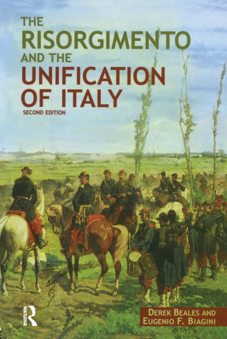 THE RISORGIMENTO AND THE UNIFICATION OF ITALY