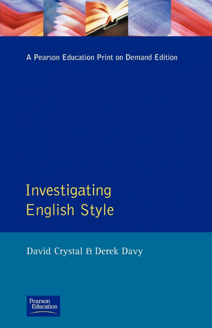 INVESTIGATING ENGLISH STYLE