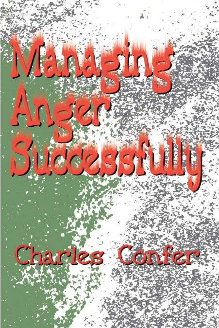 MANAGING ANGER SUCCESSFULLY