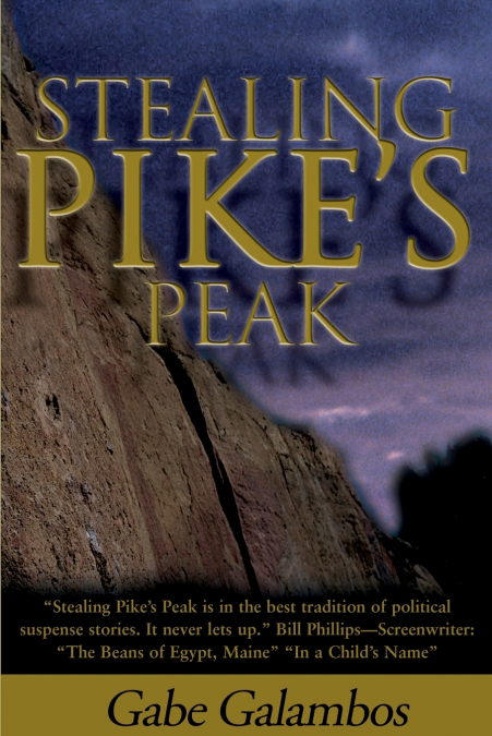 STEALING PIKE?S PEAK