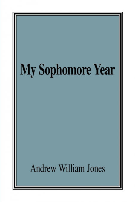 MY SOPHOMORE YEAR