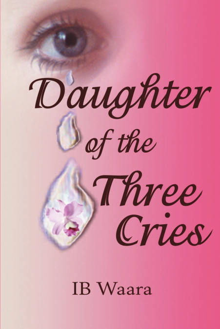 DAUGHTER OF THE THREE CRIES